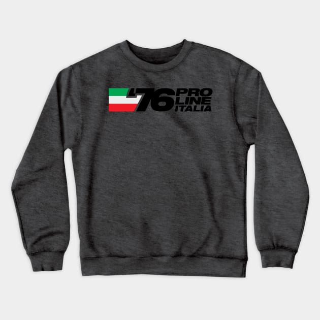 '76 Pro Line Italia Crewneck Sweatshirt by SkyBacon